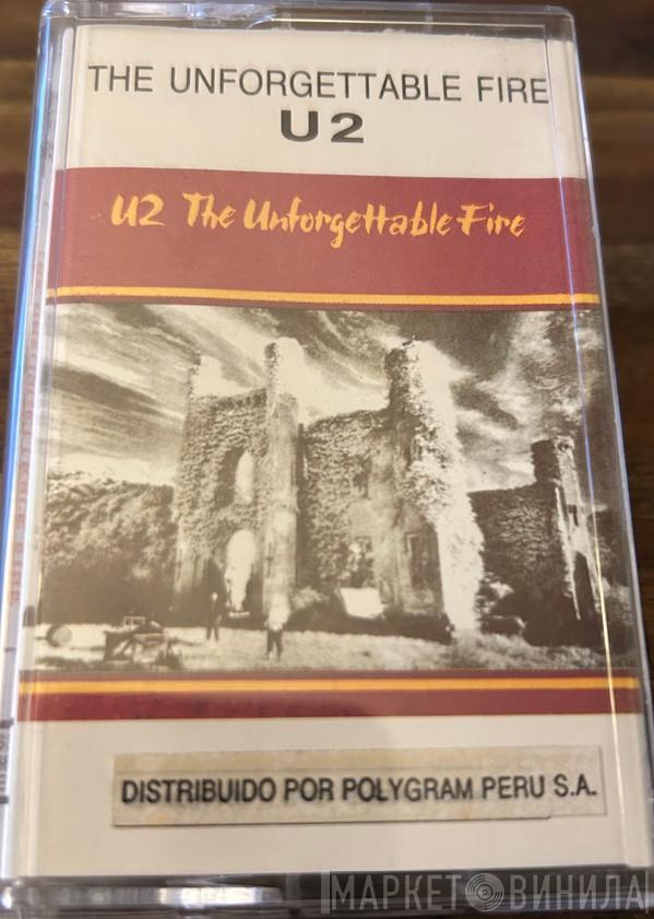  U2  - The Unforgettable Fire