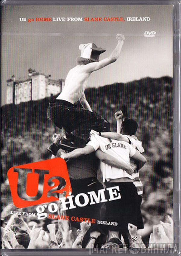  U2  - U2 Go Home (Live From Slane Castle Ireland)