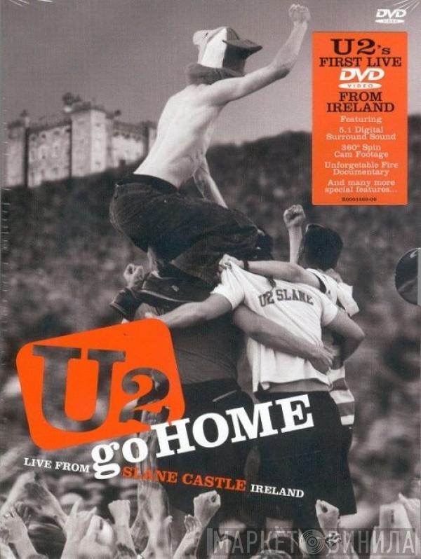  U2  - U2 Go Home (Live From Slane Castle Ireland)