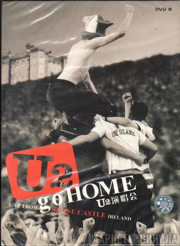  U2  - U2 Go Home (Live From Slane Castle Ireland)