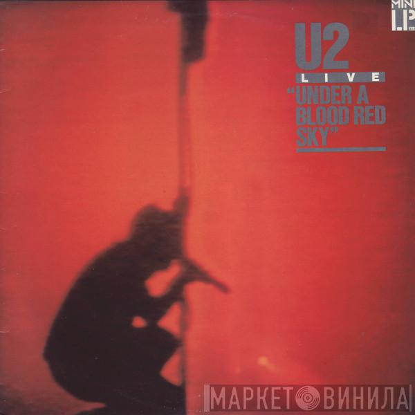  U2  - Under A Blood Red Sky (Live)