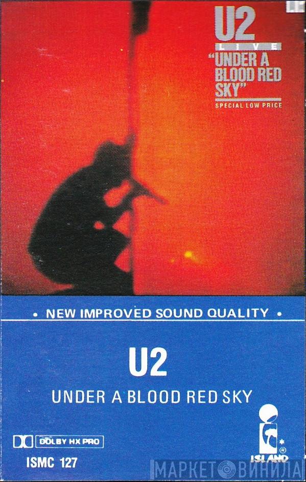  U2  - Under A Blood Red Sky (Live)