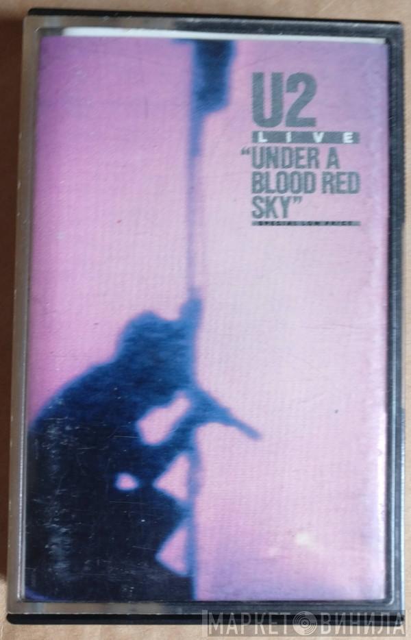  U2  - Under A Blood Red Sky (Live)