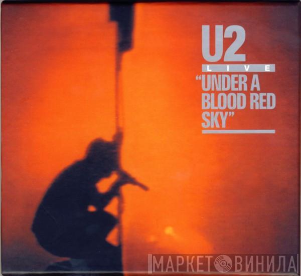  U2  - Under A Blood Red Sky (Live)