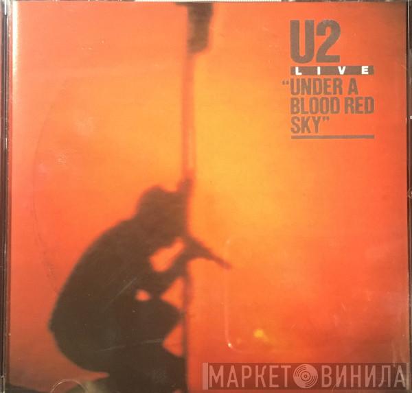  U2  - Under A Blood Red Sky