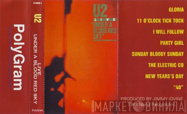  U2  - Under A Blood Red Sky