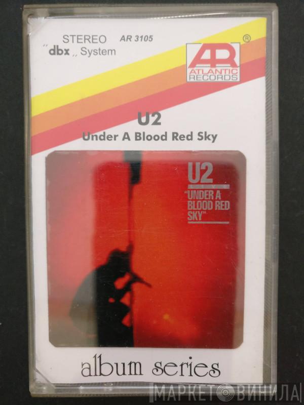  U2  - Under A Blood Red Sky