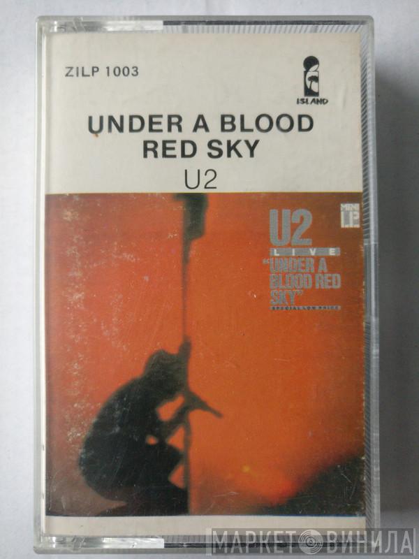  U2  - Under A Blood Red Sky
