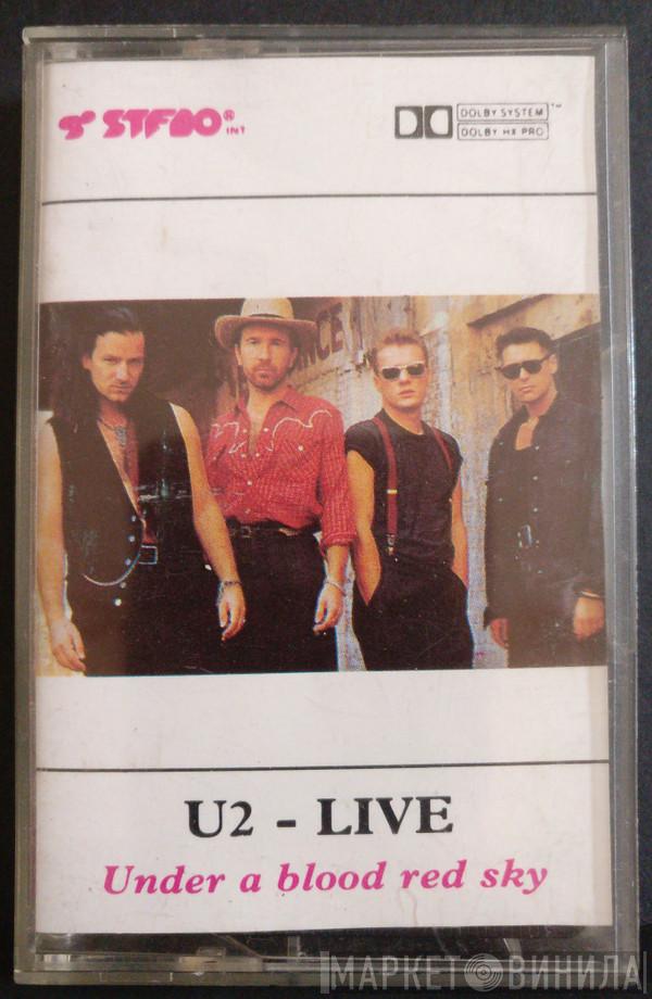  U2  - Under A Blood Red Sky