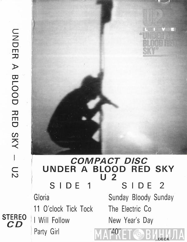  U2  - Under A Blood Red Sky