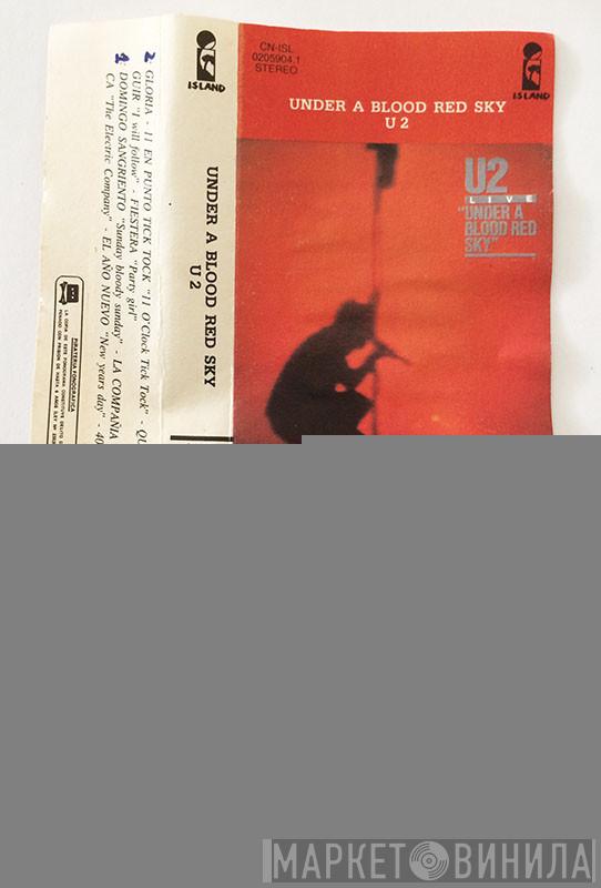  U2  - Under A Blood Red Sky