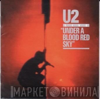  U2  - Under A Blood Red Sky