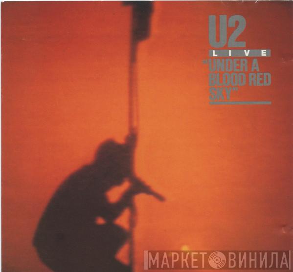  U2  - Under A Blood Red Sky