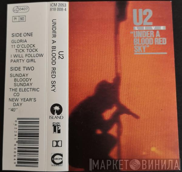 U2  - Under A Blood Red Sky