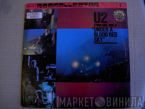  U2  - Under A Blood Red Sky
