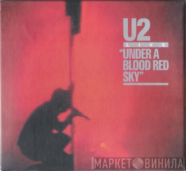  U2  - Under A Blood Red Sky