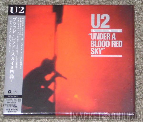  U2  - Under A Blood Red Sky