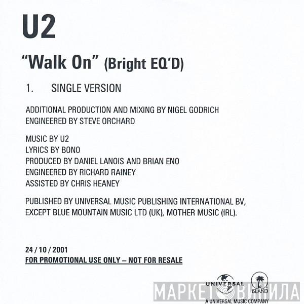  U2  - Walk On (Bright EQ'D)