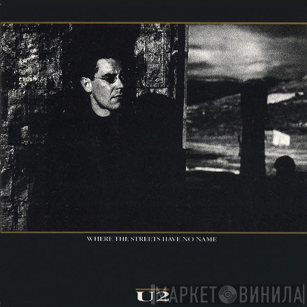  U2  - Where The Streets Have No Name