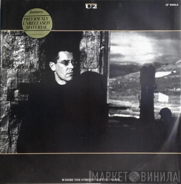  U2  - Where The Streets Have No Name