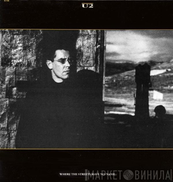  U2  - Where The Streets Have No Name