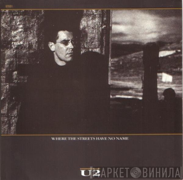  U2  - Where The Streets Have No Name
