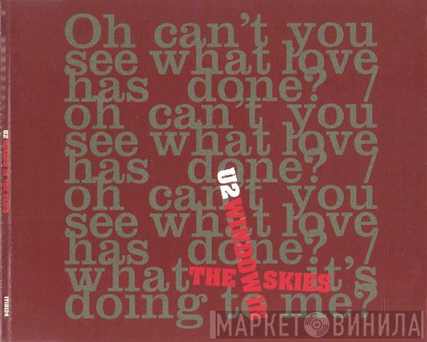  U2  - Window In The Skies