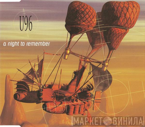  U96  - A Night To Remember