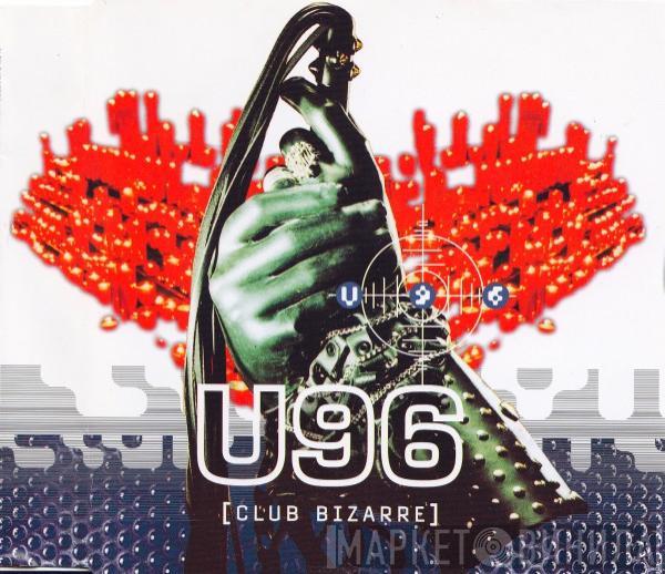 U96 - Club Bizarre