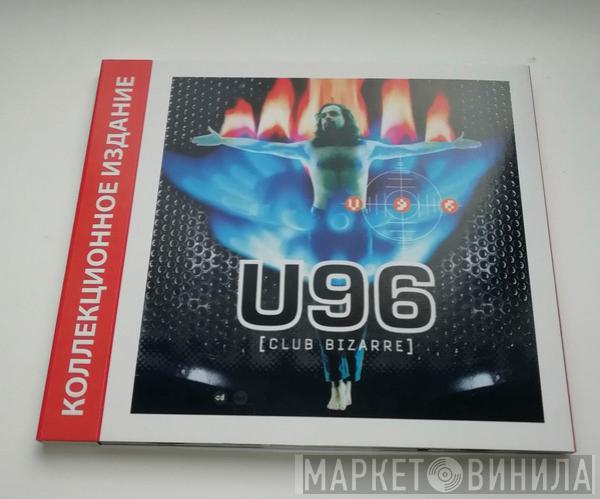  U96  - Club Bizarre