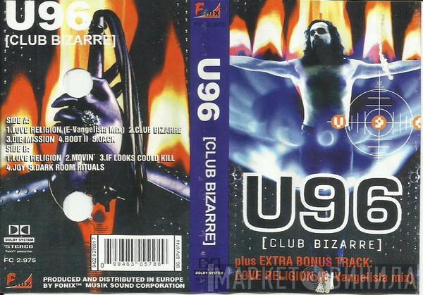  U96  - Club Bizarre