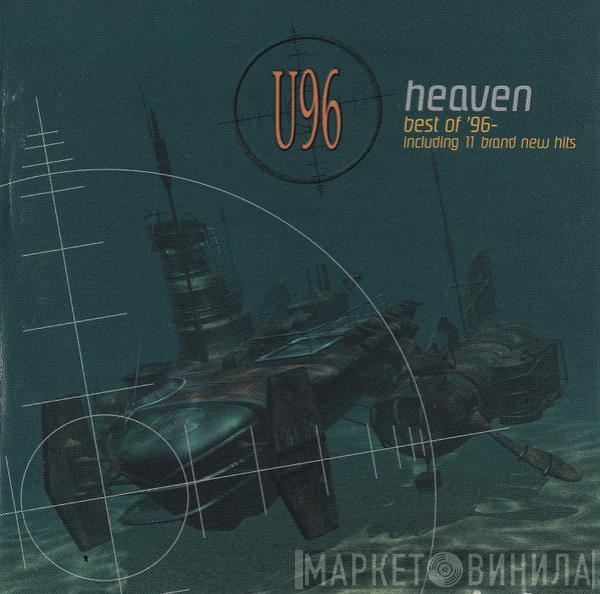  U96  - Heaven (Best Of '96 - Including 11 Brand New Hits)