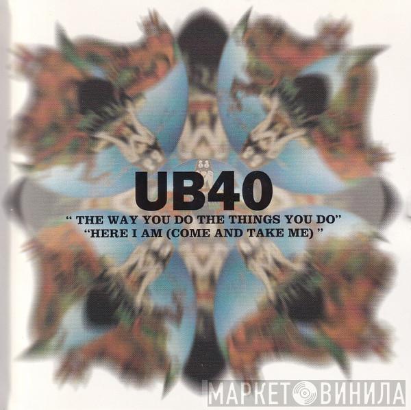  UB40  - The Way You Do The Things You Do / Here I Am (Come And Take Me)
