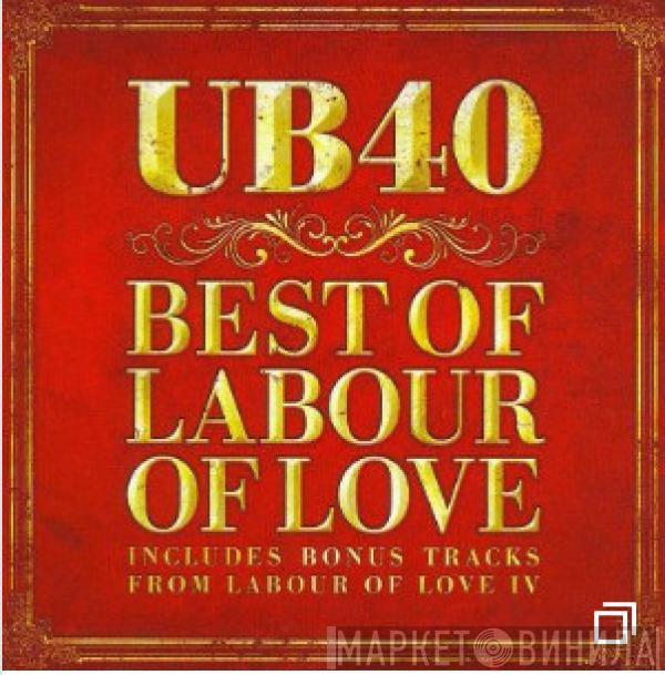 UB40 - Best Of Labour Of Love