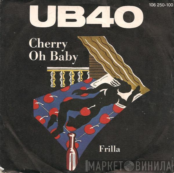  UB40  - Cherry Oh Baby