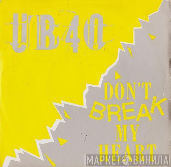  UB40  - Don't Break My Heart