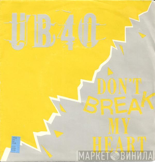  UB40  - Don't Break My Heart