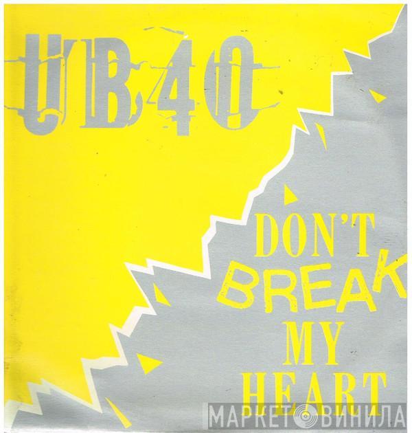  UB40  - Don't Break My Heart
