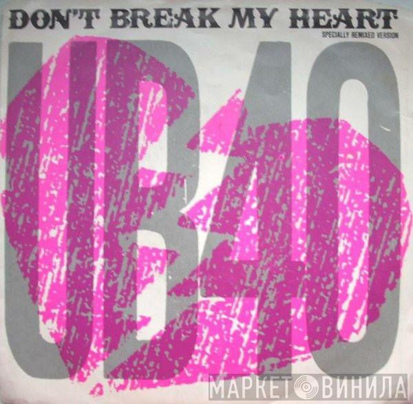  UB40  - Don't Break My Heart
