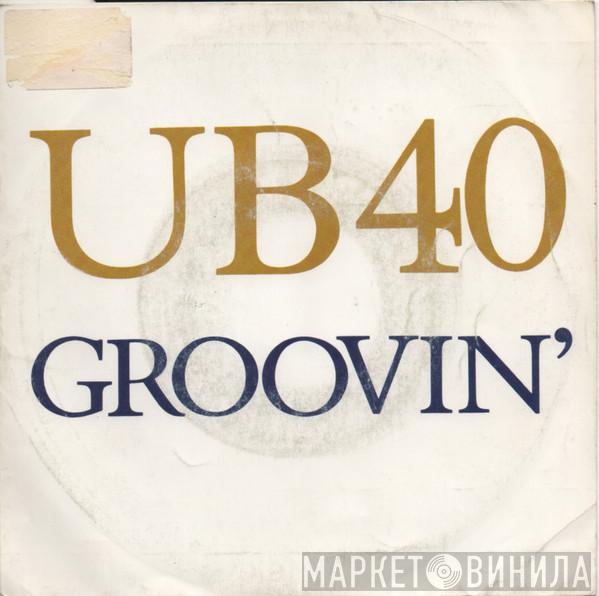 UB40 - Groovin'