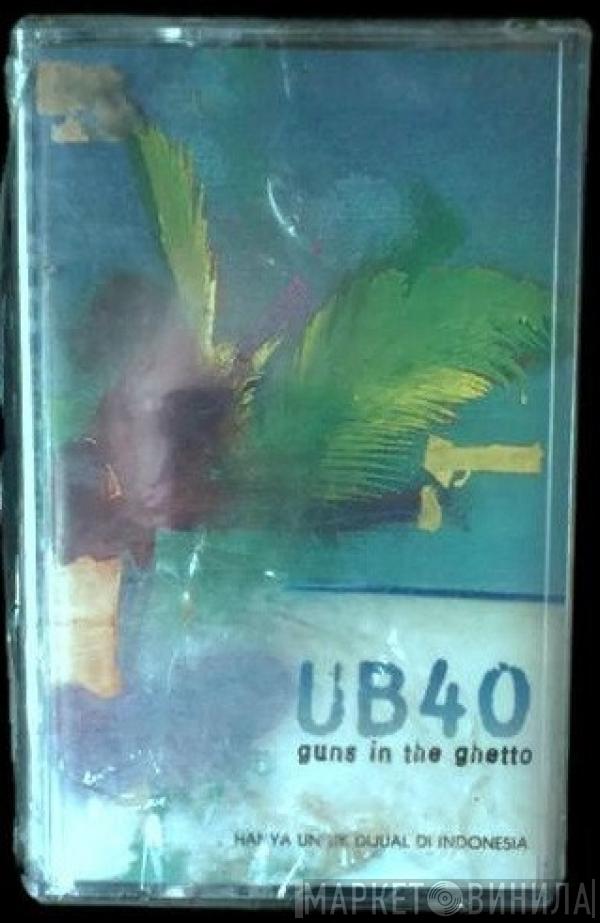  UB40  - Guns In The Ghetto