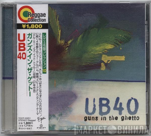  UB40  - Guns In The Ghettto