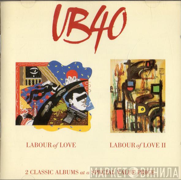UB40 - Labour Of Love / Labour Of Love II