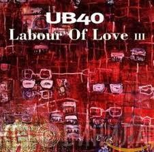  UB40  - Labour Of Love III
