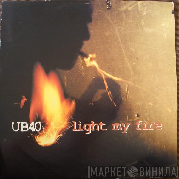 UB40 - Light My Fire