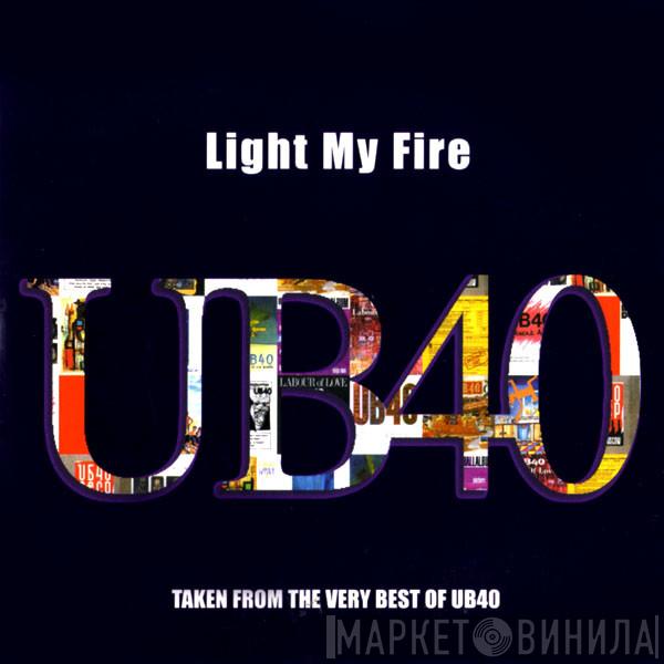 UB40 - Light My Fire