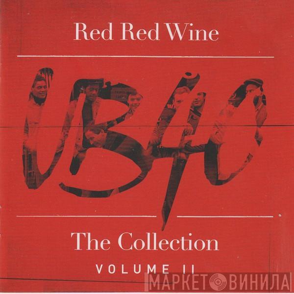 UB40 - Red Red Wine - The Collection (Volume II)