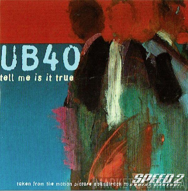  UB40  - Tell Me Is It True
