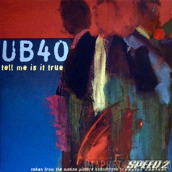  UB40  - Tell Me Is It True