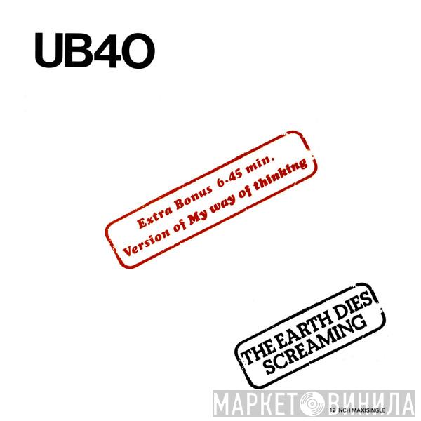  UB40  - The Earth Dies Screaming